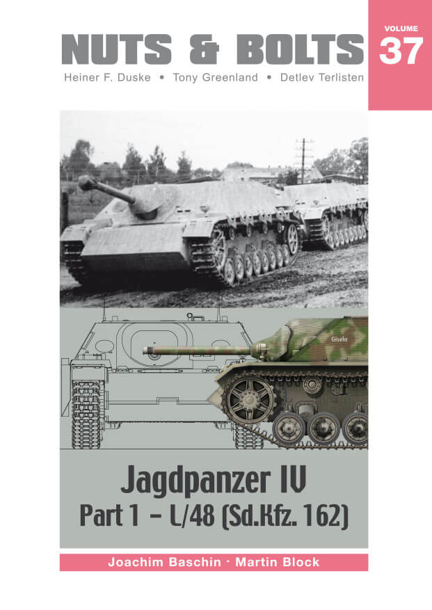 Volume 37: Jagdpanzer IV, Part 1 - L/48 (Sd.Kfz. 162)